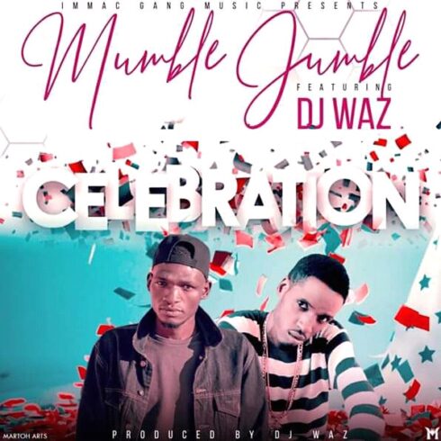 Mumble Jumble ft Waz Waz - Celebration