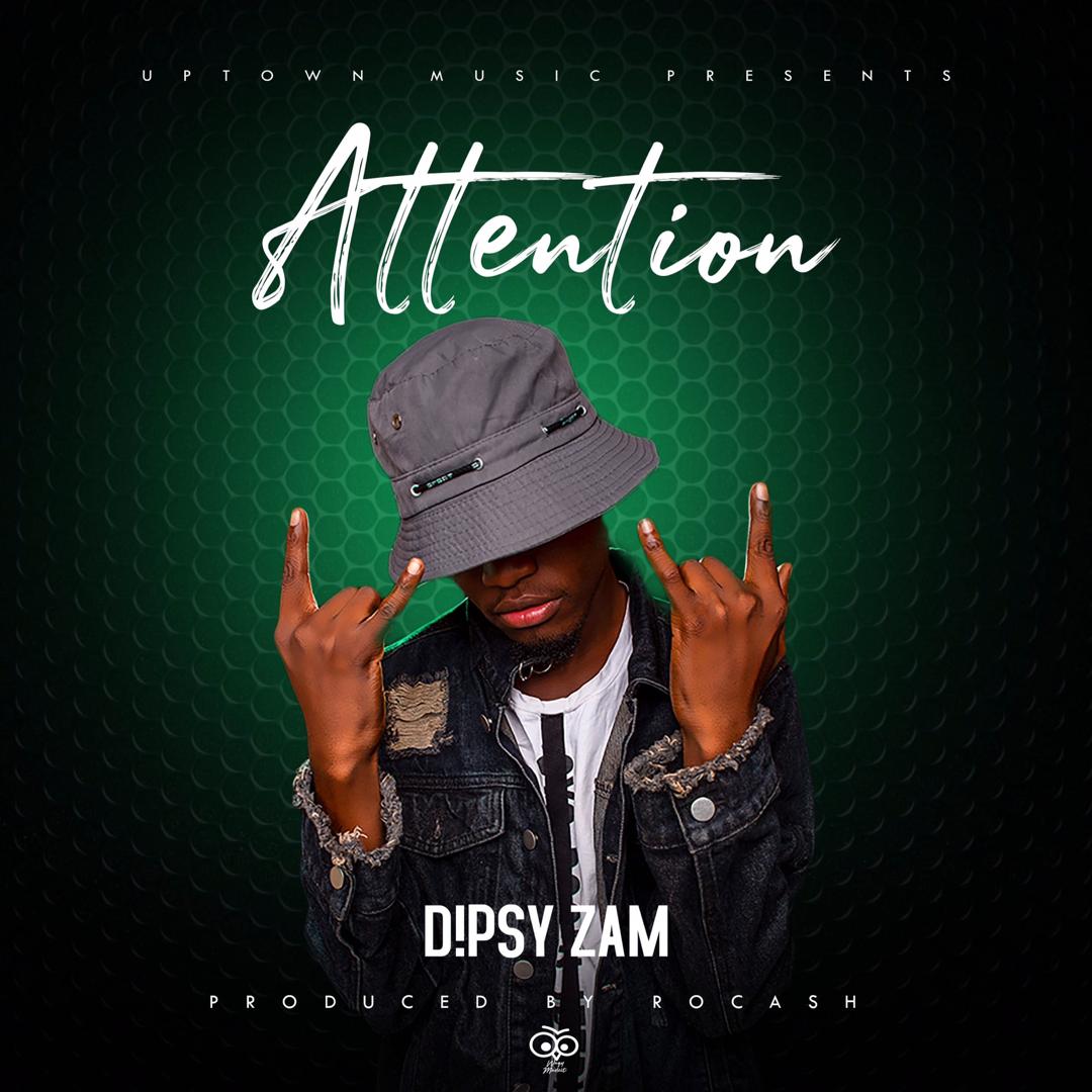 Dipsy Zam - Attention