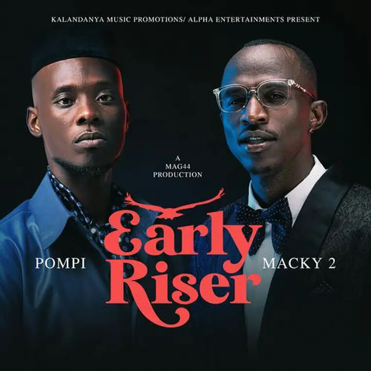 Macky 2 Ft. Pompi – Early Riser (Waulesi Asadye)