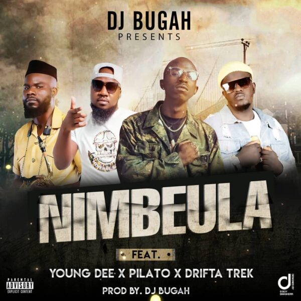 Macky 2 & DJ Bugar ft. Young Dee, Pilato & Drifta Trek – Nimbeula