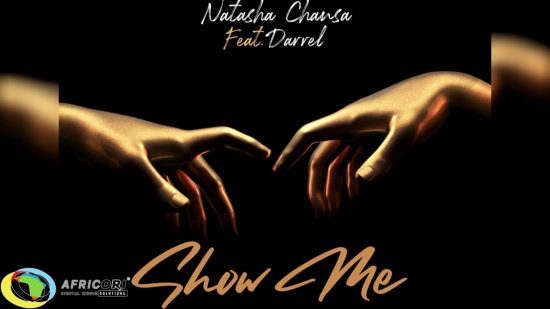 Natasha Chansa ft. Darrel - Show Me