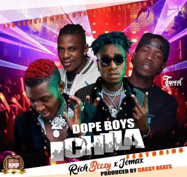 Dope Boys ft. Jemax, Rich Bizzy - Ichila