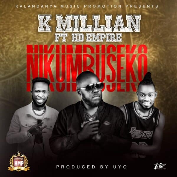 K Millian ft. Hd Empire - Nikumbuseko