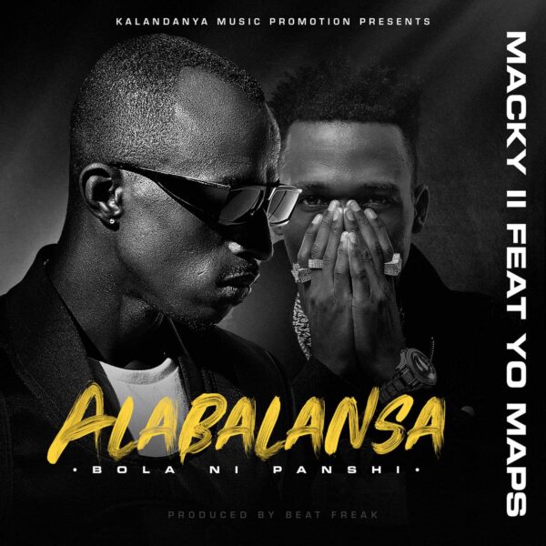 Macky 2 ft. Yo Maps - Alabalansa Mp3 Download