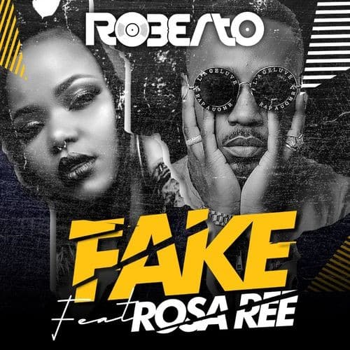 Roberto ft. Rosa Ree - Fake