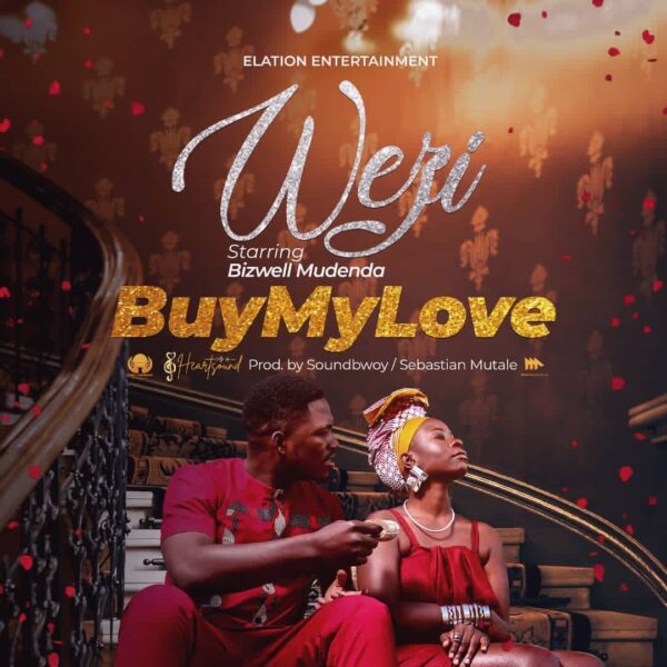Wezi - Buy My Love Mp3 Download