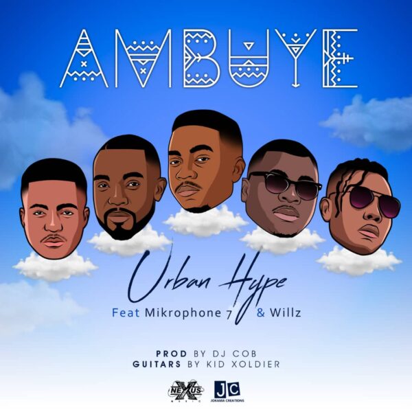 Urban Hype ft. Willz, Mikrophone 7 - Ambuye