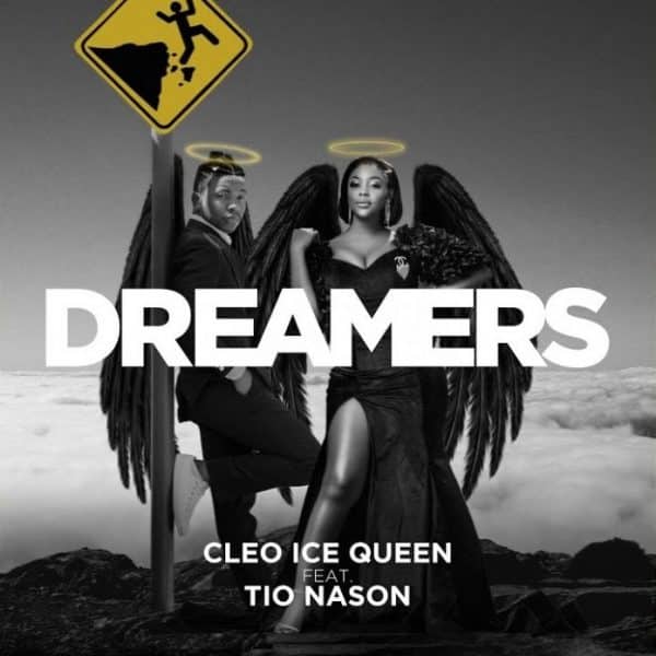 Cleo Ice Queen - Dreamers (feat. Tio Nason).