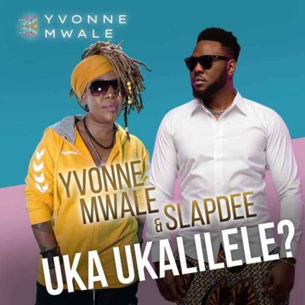 Yvonne ft. Slap Dee – Uka Ukalilele