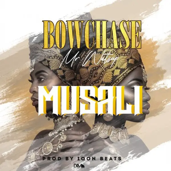 Bow Chase - Musali "Mp3"