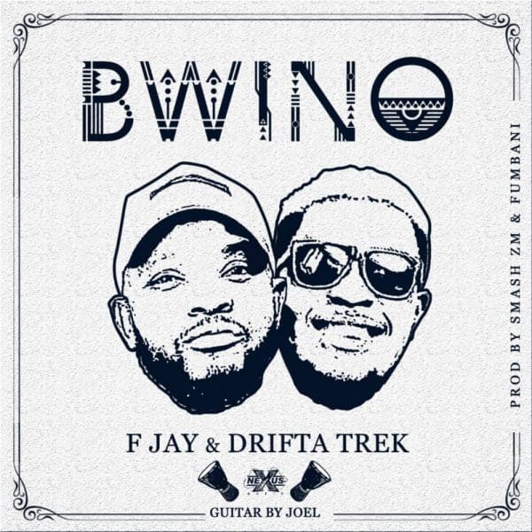 F Jay & Drifta Trek – Bwino