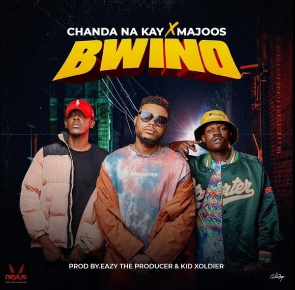 Chanda Na Kay ft Majoos - Bwino Mp3 Download