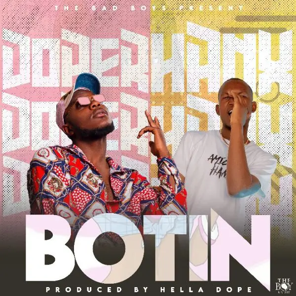 Doper ft. Ami Cool Hanx - Botin