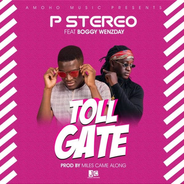 P Stereo ft Boggy Wenzday - Toll Gate