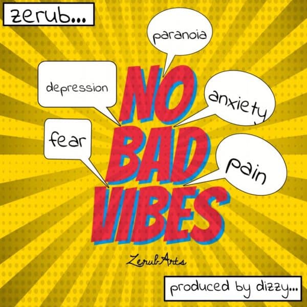 Zerub Exodus - No Bad Vibes