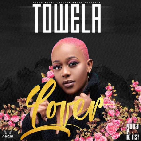 Towela Kaira - Lover "Mp3"