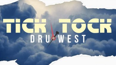 Dru West - Tick Tok