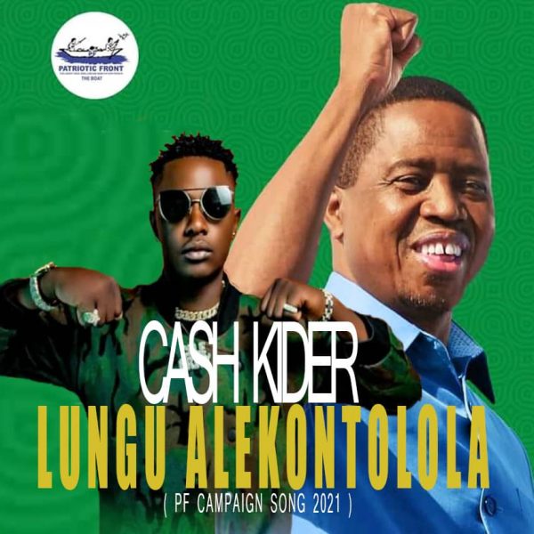 Cash Kider - Lungu Alekontolola