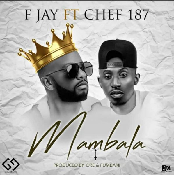 F Jay ft. Chef 187 - Mambala
