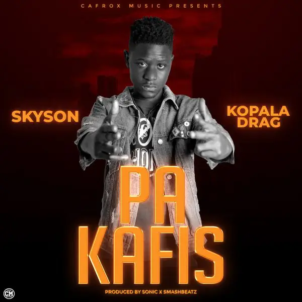 Skyson ft. Kopala Drag - Pa Kafis