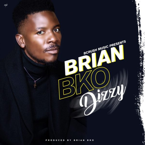 Brian Bko - Dizzy (Prod. Brian Bko)