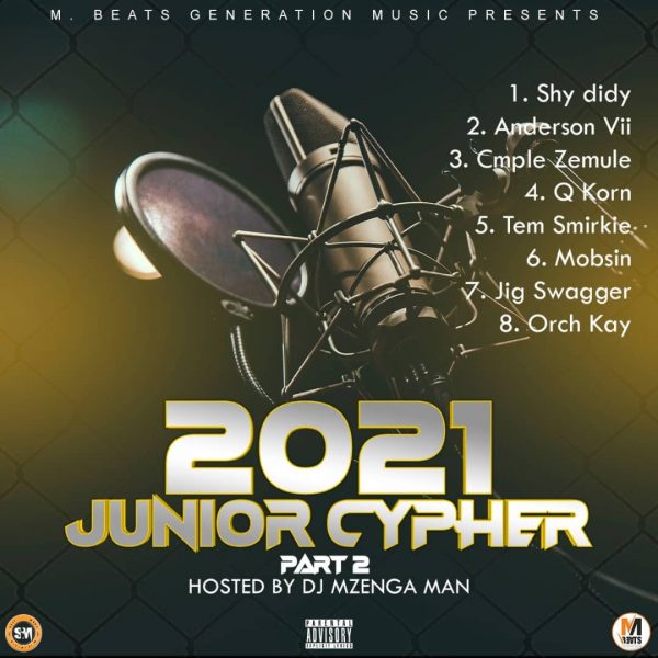 Dj Mzenga Man - 2021 Junior Cypher (ft. Various Artists)