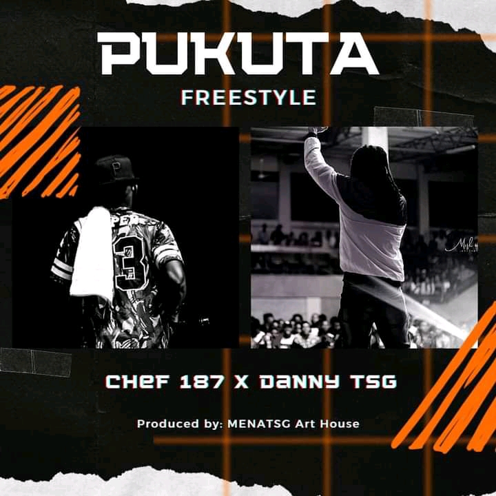 Chef 187 x Danny TSG - Pukuta