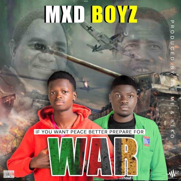 MxD Boys - War (PF vs UPND) "Mp3"