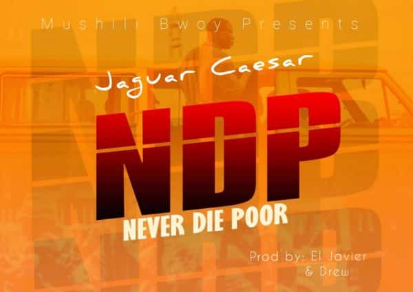 Jaguar Caesar - Never Die Poor