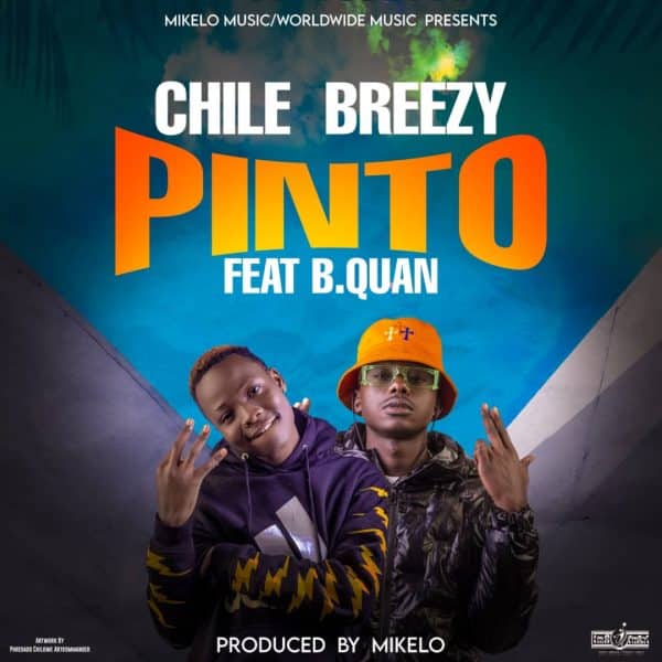 Chile Breezy ft. B Quan - Pinto