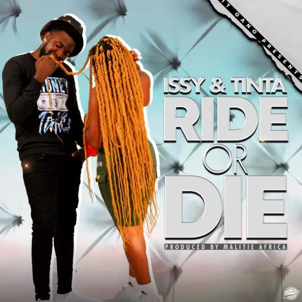 Issy x Tinta - Ride or Die