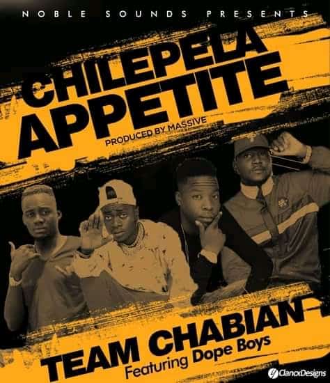 Team Chabian ft Dope Boys - Appetite
