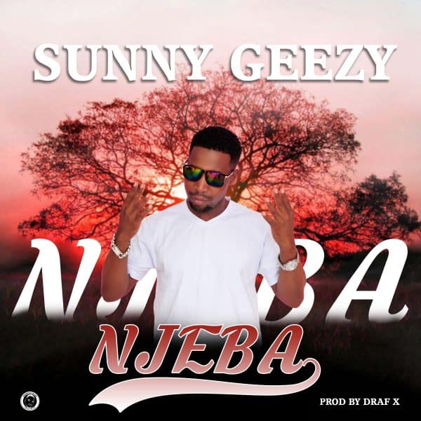 Sunny Geezy - Njeba