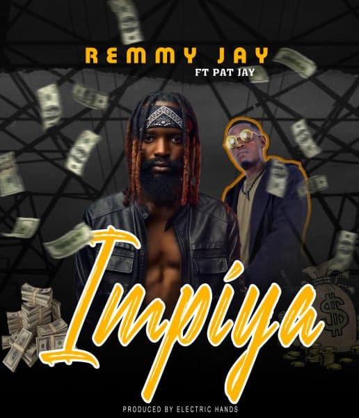 Remmy Jay ft Pat Jay - Impiya