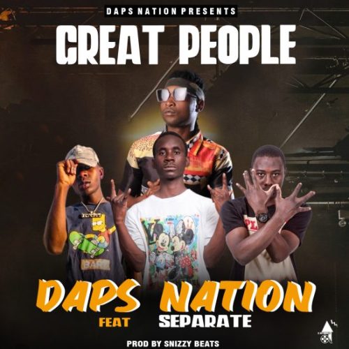 Daps Nation ft. Separate - Great People