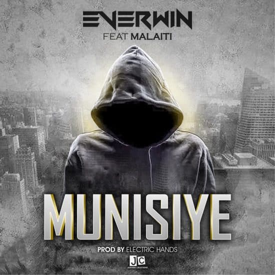 Everwin ft Malaiti - Munisiye