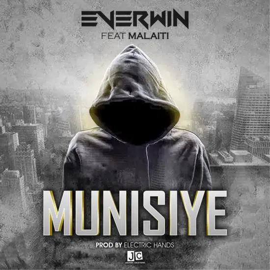 Everwin ft Malaiti - Munisiye