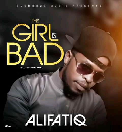 AlifatiQ -This Girl Is Bad