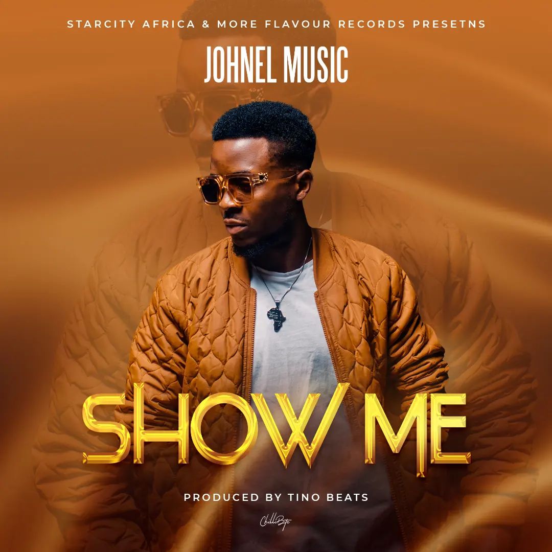 Johnel – Show Me Mp3 Downlaod