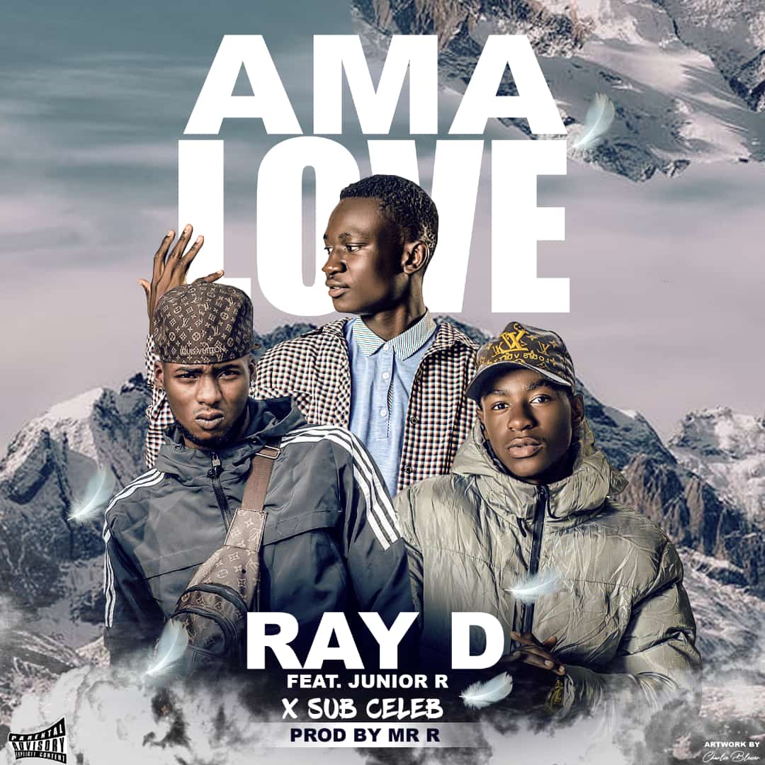 Ray Dee X Sub Celeb X Junior R – Ama Love Mp3 Download