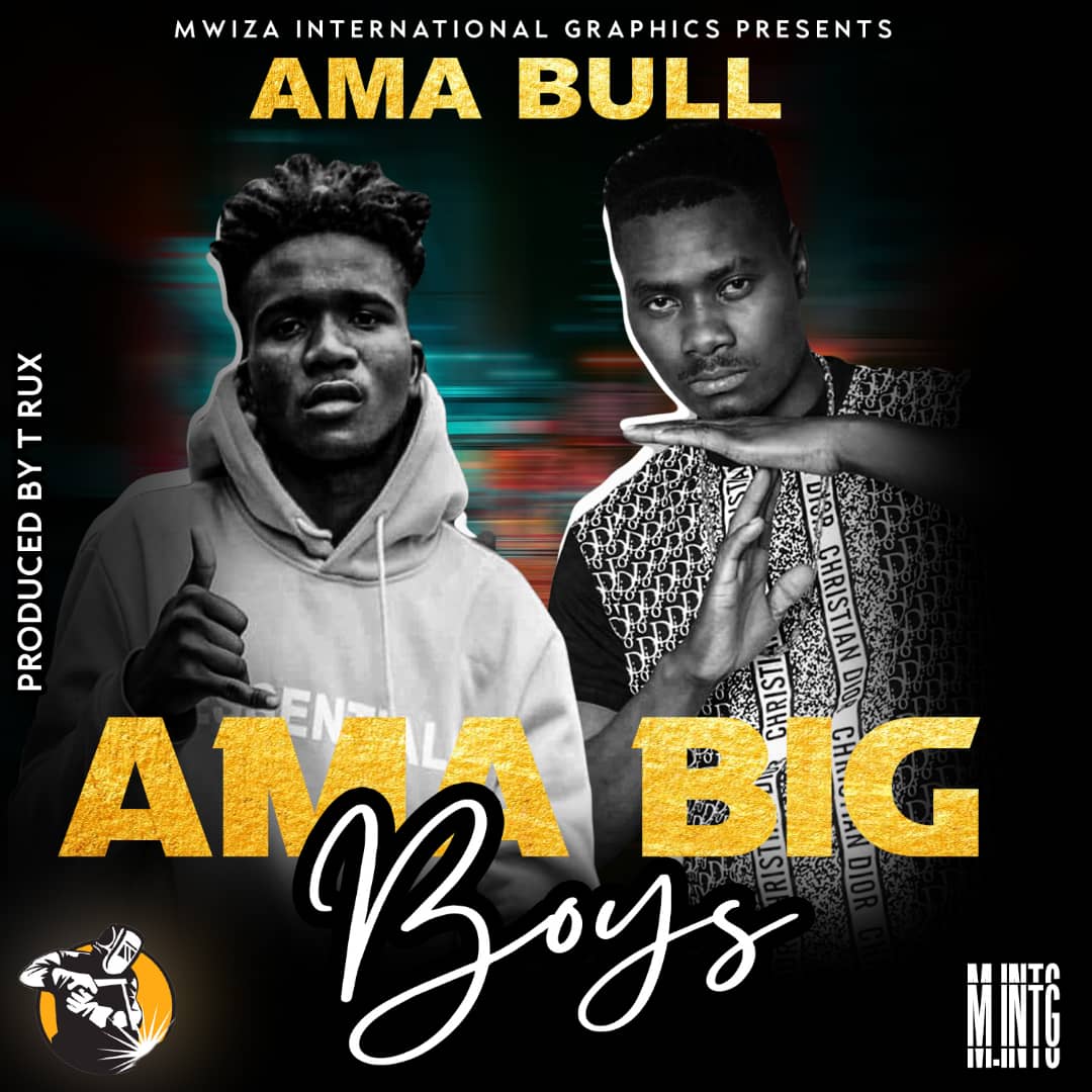 Ama Bull - Ama Big Boys Mp3 Download