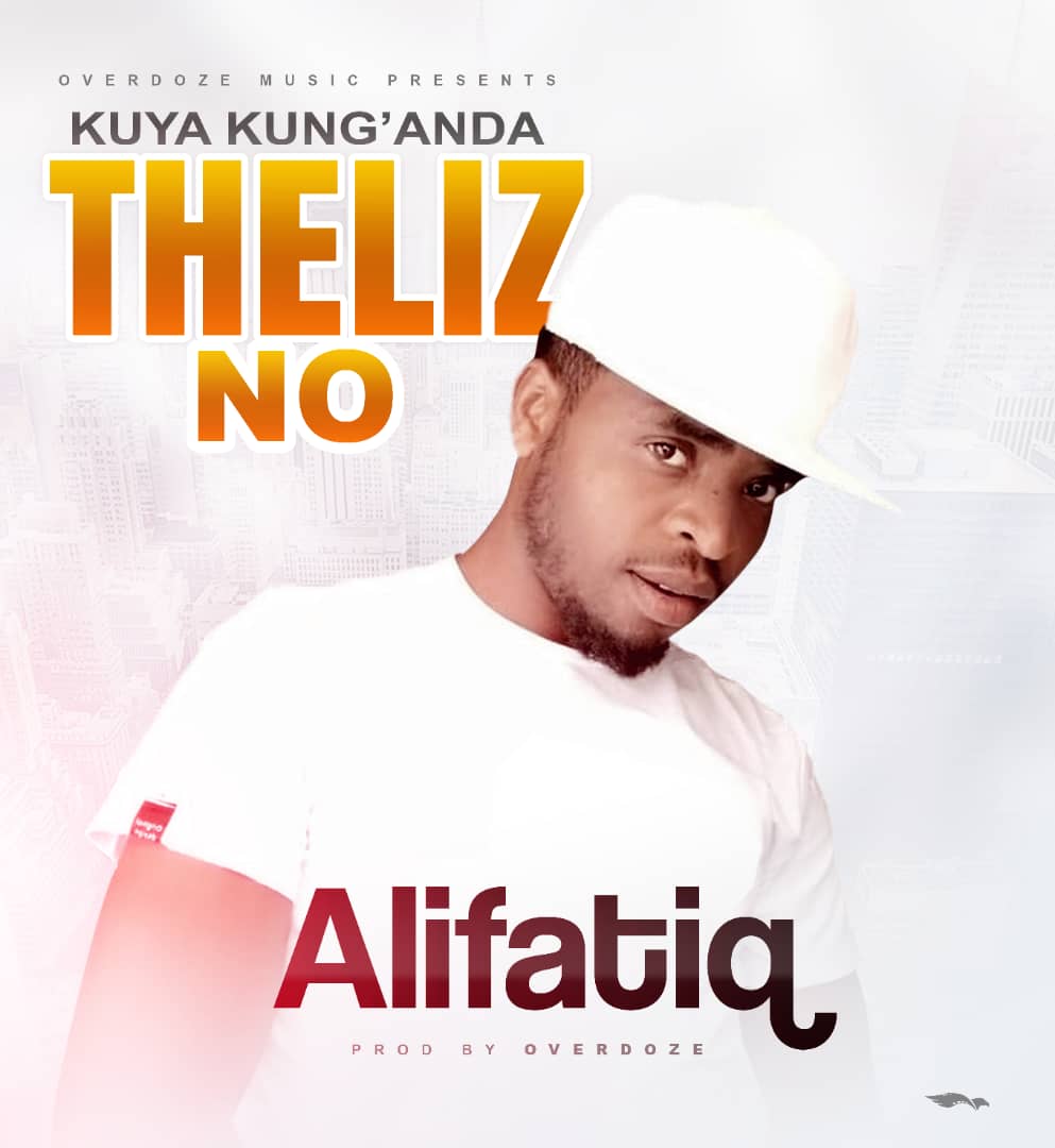 AlifatiQ - Kuya Kung'anda Theliz No Mp3 Download
