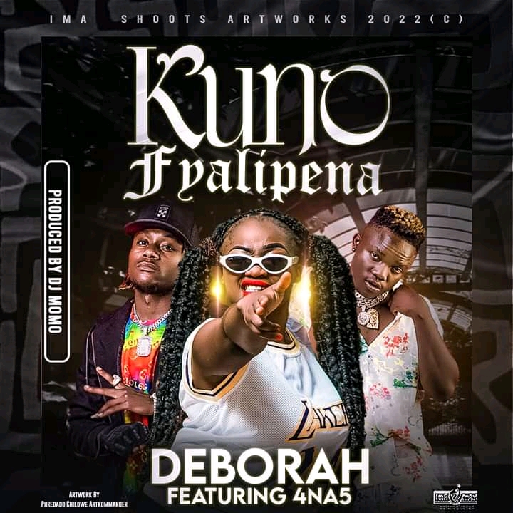 Deborah ft. 4 Na 5 - Kuno Fyalipena Mp3 Download