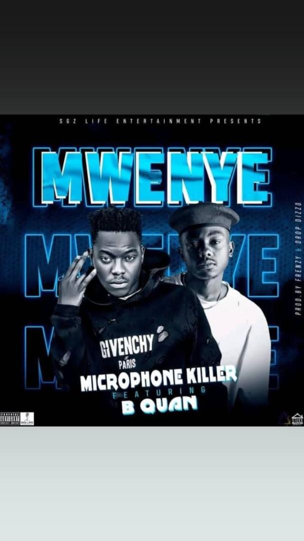 Briyol MicrophoneKiller ft. B Quan - Mwenye Mp3 Download