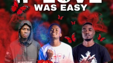 Daps Nation Ft. Snizzy - If Love Was Easy Mp3 Download