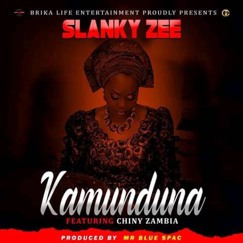 Slanky Zee Ft. Chiny Zambia - Kamunduna Mp3 Download