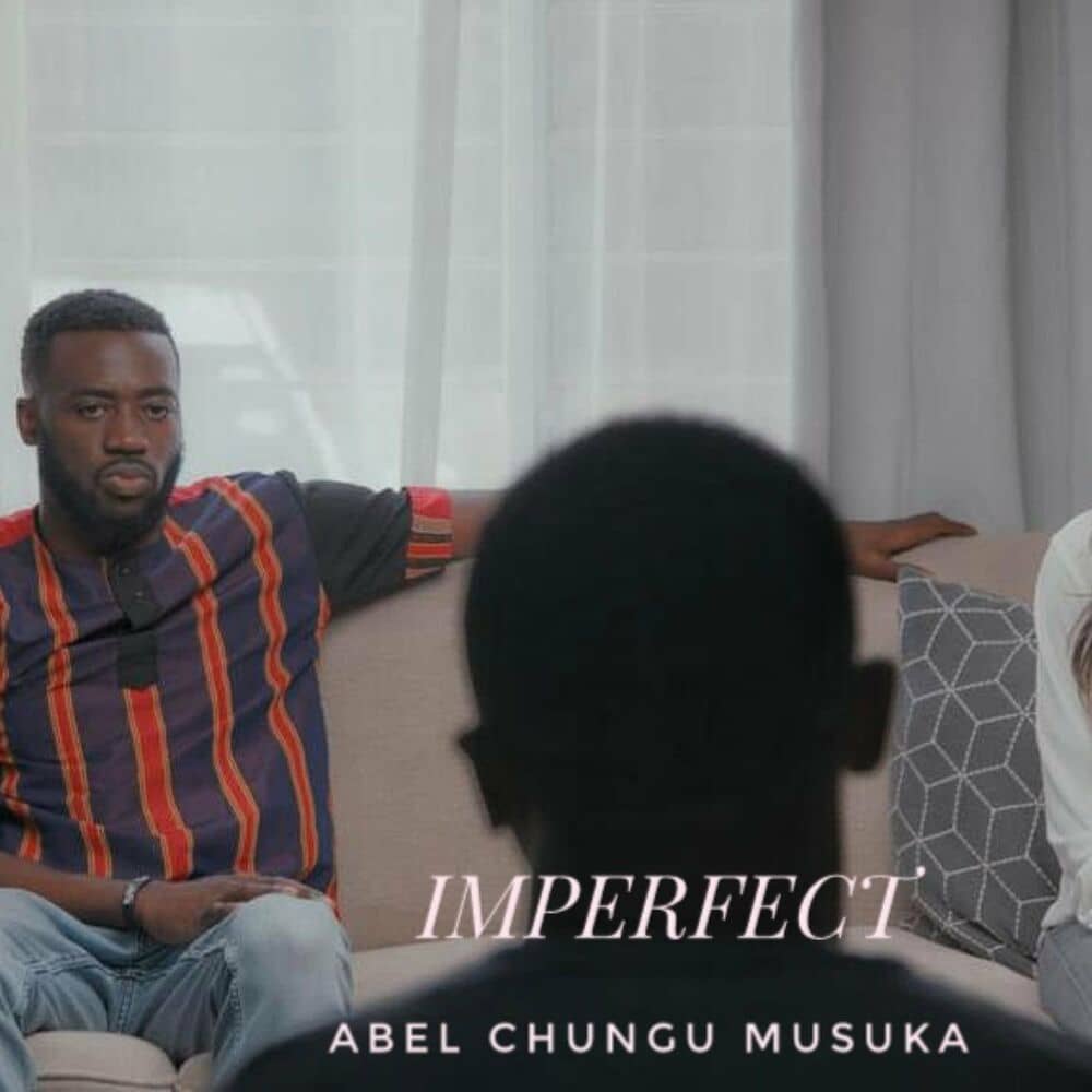 Abel Chungu - Imperfect Mp3 Download
