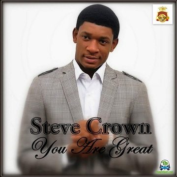 Steve Crown - You Are Great Mp3 Download