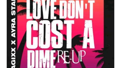 Magixx - Love Don't Cost A Dime (Re-Up) ft Ayra Starr Mp3 Download