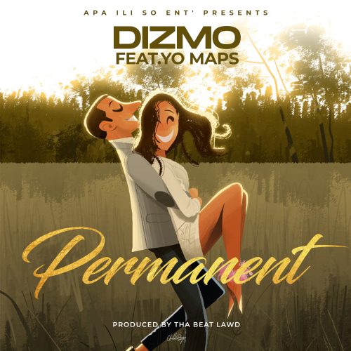 Dizmo ft Yo Maps - Permanent Mp3 Download